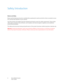 Page 6Xerox Mobile Scanner
User’s Guide 6
Safety Introduction
Notices and Safety
Please read the following instructions carefully before operating the machine and refer to them as needed to ensure 
the continued safe operation of your machine.
Your Xerox product and supplies have been designed and tested to meet strict safety requirements. These include 
safety agency evaluation and certification, and compliance with electromagnetic regulations and established 
environmental standards. 
The safety and...