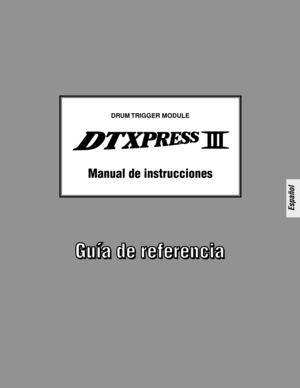 Page 121DRUM TRIGGER  MODULE
Manual de instrucciones
Español 