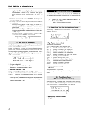 Page 6222
Mode d’édition de voix de batterie
réglé sur “ctof” le morceau de pad s’arrête lorsqu’un autre mor-
ceau de pad avec le réglage “ctof” commence. Cette fonction
permet uniquement de jouer un seul morceau de pad “ctof” à la
fois.
* Seules les données pour les canaux MIDI 7, 8, 9, 10 sont reproduites
avec le morceau de pad.
* Si le tempo ou les voix du morceau de pad sont irréguliers, resélectionner
le kit de batterie.
• Le premier morceau de pad du kit de batterie sera transmis sur le
numéro de canal...