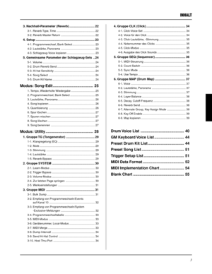 Page 833
3. Nachhall-Parameter (Reverb) ............................. 22
3-1. Reverb Type, Time .................................................. 22
3-2. Reverb Master Return ............................................ 22
4. Setup .................................................................... 23
4-1. Programmwechsel, Bank Select ............................. 23
4-2. Lautstärke, Panorama ............................................ 23
4-3. Schlagzeug-Voice kopieren .......................................