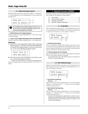 Page 9414
2.  Allgemeine Parameter (COMMON)
Enthält Einstellungen, die für alle Pad-Eingänge gelten (1-10).
Diese Gruppe ist in die folgenden 4 Pages unterteilt.
2-1. Hi-Hat Offset .............................................................. 14
2-2. Wert erhöhern/verringern .......................................... 14
2-3. Eingänge vertauschen ............................................... 15
2-4. Name der Trigger-Einstellungen ................................ 15
2-1.  Hi-Hat Offset
Hier wird der Datenwert...