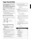 Page 1111
This mode contains various settings related to trigger
input from the pads and trigger sensors that are con-
nected to the DTXPRESS III.
It allows you to adjust pad sensitivity and assign drum
voices to each trigger input. Trigger Setup data consists
of seven preset types (No. 1-7) and four original setup
types (No. 8-11) for storing user setup data.
What you can do with the Trigger Setup Edit
Mode
The Trigger Setup Edit Mode lets you alter a variety of settings for
each of the trigger inputs jacks...