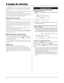 Page 488
Le DTXPRESS III peut sauvegarder les données dans sa mémoire interne
pour un maximum de 127 morceaux qui peuvent alors être reproduits li-
brement.
Les numéros de morceaux 1-95 sont des morceaux présélectionnés et leurs
données ne peuvent pas être changées ou réécrites.
Les numéros de morceaux 96-127 correspondent à des morceaux utilisa-
teur qui peuvent être utilisés pour enregistrer de nouvelles données de per-
formances ainsi que pour éditer des données de morceaux.
 Composition du morceau
Le...