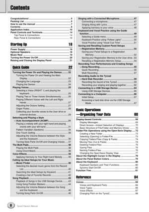 Page 88Tyros2 Owner’s Manual
Contents
Congratulations! ................................................................... 6
Packing List .......................................................................... 6
How to use the manual ........................................................ 7
Contents ................................................................................ 8
Application Index................................................................ 10
Panel Controls and Terminals...