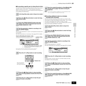 Page 119Quick Guide — Advanced Course
Creating a Song on the MOTIF ES
119Owner’s Manual
■ Re-recording a speciﬁc part of a Song (Punch In/Out)
Use the Punch In/Out recording method to record over only a 
speciﬁc portion of the track.  In the example instructions 
below, you’ll see how to re-record measures three through ﬁve 
of an already recorded Song.
Set the Type parameter to “punch” and specify the area to be 
re-recorded.
Set other parameters as necessary. See page 222 for details. 
nPunch In/Out recording...