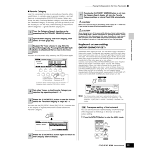 Page 63Playing the Keyboard (in the Voice Play mode)
63Owner’s Manual
Quick Guide — Playing the MOTIF ES
■ Favorite Category
Use this convenient function to store all your favorite, often-
used Voices in a single, easy-to-access location – and call 
them up by pressing the [FAVORITES] button. Select any 
Voice you want, from any desired category, and enter each to 
the Favorites Category. In this way, you can go directly to all 
the Voices you use the most, without having to hop around 
other Categories – a...