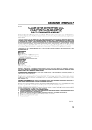 Page 75Consumer information
70
EMU29830
YAMAHA MOTOR CORPORATION, U.S.A.
 FOUR-STROKE OUTBOARD MOTOR
 THREE-YEAR LIMITED WARRANTY
chapter9  Page 70  Wednesday, December 9, 2009  11:40 AM 