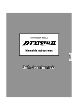 Page 115DRUM TRIGGER  MODULE
Manual de instrucciones
Español 