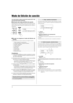 Page 13824
Con esta función se edita la canción del usuario (Nº 97-128)
que está seleccionada actualmente.
Activación del modo de Edición de canción
Mantenga pulsado el botón [SHIFT] y pulse el botón [SONG] del panel
frontal. Cuando se ha activado el modo de Edición de canción, aparece la
página principal (Tempo, repetición de reproducción) que se muestra a
continuación.
De qué se compone el modo de Edición de
canción
El modo de Edición de canción se divide en las 9 páginas siguientes.
1. Tempo, repetición de...