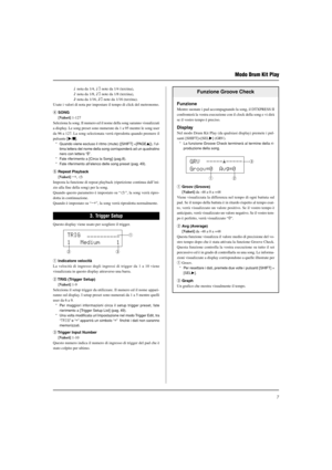 Page 1597
ƒ nota da 1/4, ƒ3 note da 1/4 (terzina),
© nota da 1/8, ©3 note da 1/8 (terzina),
˙ nota da 1/16, ˙3 note da 1/16 (terzina).
Usate i valori di nota per impostare il tempo di click del metronomo.
r SONG
[Valori] 1-127
Seleziona la song. Il numero ed il nome della song saranno visualizzati
a display. Le song preset sono numerate da 1 a 95 mentre le song user
da 96 a 127. La song selezionata verrà riprodotta quando premere il
pulsante [>/].
* Quando viene escluso il ritmo (mute) ([SHIFT] +[PAGEs]),...