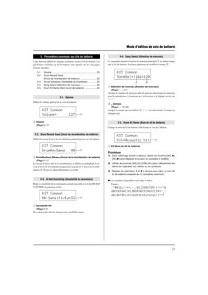 Page 6123
Mode d’édition de voix de batterie
5.  Paramètres communs aux kits de batterie
Cette fonction définit les réglages communs à tout le kit de batterie. Les
paramètres communs au kit de batterie sont répartis sur les cinq pages
d’écran suivantes.
5-1. Volume ....................................................................... 23
5-2. Drum Reverb Send
(Envoi de réverbération de batterie) .......................... 23
5-3. Hi-hat Sensitivity (Sensibilité du charleston) ............. 23
5-4. Song Select...