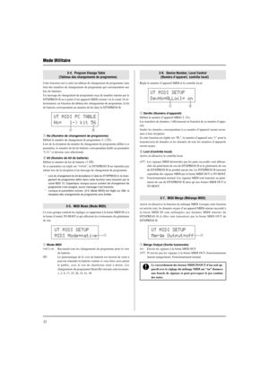 Page 7032
Mode Utilitaire
3-4.  Program Change Table
(Tableau des changements de programme)
Cette fonction sert à créer un tableau de changement de programme (une
liste des numéros de changements de programme qui correspondent aux
kits de batterie).
Un message de changement de programme reçu de manière interne par le
DTXPRESS II ou à partir d’un appareil MIDI externe via le canal 10 sé-
lectionnera, en fonction du tableau des changements de programme, le kit
de batterie correspondant au numéro de kit dans le...