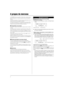 Page 468
Le DTXPRESS II peut sauvegarder les données dans sa mémoire interne
pour un maximum de 127 morceaux qui peuvent alors être reproduits li-
brement.
Les numéros de morceaux 1-95 sont des morceaux présélectionnés et leurs
données ne peuvent pas être changées ou réécrites.
Les numéros de morceaux 96-127 correspondent à des morceaux utilisa-
teur qui peuvent être utilisés pour enregistrer de nouvelles données de per-
formances ainsi que pour éditer des données de morceaux.
 Composition du morceau
Le...