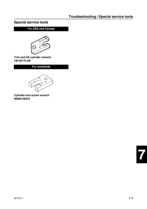 Page 28362Y3A117-4
1
2
3
4
5
6
7
8
I
Special service tools7
Trim and tilt cylinder wrench
YB-06175-2B
Cylinder-end screw wrench
90890-06544
For USA and Canada
For worldwide
Troubleshooting / Special service tools 