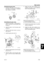 Page 34562Y3A117-66
1
2
3
4
5
6
7
8
I
Checking the gear pump
1. Check the drive gear 1
, driven gear 2
,
and shaft 3
 for damage or excessive
wear. Replace if necessary.
Assembling the gear pump
1. Install the drive gear 1
, driven gear 2
,
shaft 3
, and pins 4
 into the gear pump
housing 5
.
2. Install the balls 6
 into the gear pump
housing 5
.
3. Install the down-main valve 7
 and up-
main valve 8
.
4. Install the gear pump cover 9
.
5. Install the shuttle pistons 0
 into the gear
pump cover 9
.
6. Install...