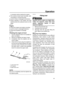 Page 34 
Operation 
28 
er operation before starting the engine. 
 
The controls should work smoothly, with-
out binding or unusual free play. 
 
Look for loose or damaged connections. 
 
Check operation of the starter and stop
switches when the outboard motor is in the
water. 
EMU27140 
Engine 
 
Check the engine and engine mounting. 
 
Look for loose or damaged fasteners. 
 
Check the propeller for damage. 
EMU27163 
Checking the engine oil level 
1. Put the outboard motor in an upright po-
sition (not...