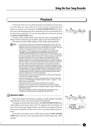 Page 2525P-80
Using the User Song Recorder
Playback
To play back what you’ve recorded, first make sure that the green track indica-
tors of the tracks you want to play are lit. If not, press the corresponding track
button(s) so that they are lit. Then press the SONG [START/STOP] button. Play-
back starts from the beginning of the recorded data, and will stop automatically at
the end of the recorded data. You can also stop playback at any time by pressing
the SONG [START/STOP] button.
To mute a track so that it...