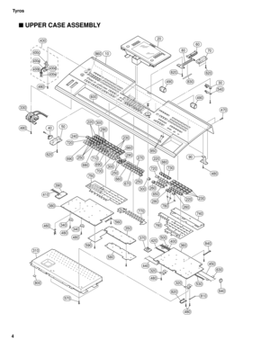Page 994Tyros
90
480
470
10
4050
330
480
480
430
430d
430e
430c
430b
430a
620
340
480
590
580
340
480
380
460
410
390
280
780
730
650
220
850
720
660
300
750
770740
840
760
250670
660
700
690680
710690270290
660
300
280
300
240
720
600
860
220
250
230
250
260
260
220230
310
800
570
320
320
820
480
480
440
370
350
560
360
450
630
640
530
810
400500420
20
30
620620
830490
490
540
60
8070
 UPPER CASE ASSEMBLY 