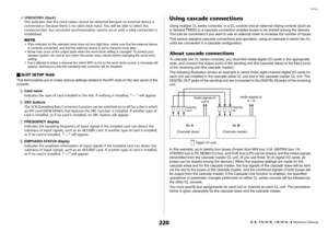 Page 220Setup
 Reference Manual
220
• UNKNOWN (black)
This indicates that the clock status cannot be detected because no external device is 
connected or because there is no valid clock input. You will be able to select this 
connector/slot, but successful synchronization cannot occur until a valid connection is 
established.
NOTE• If the indicator for the selected clock does not turn light blue, make sure that the external device 
is correctly connected, and that the external device is set to transmit clock...