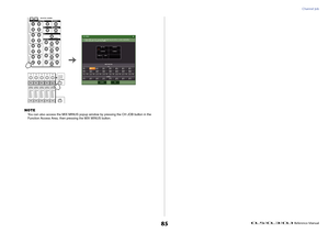 Page 85Channel Job
 Reference Manual
85
NOTEYou can also access the MIX MINUS popup window by pressing the CH JOB button in the 
Function Access Area, then pressing the MIX MINUS button. 