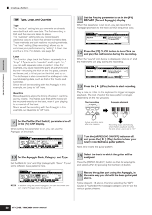 Page 80Quick Guide Creating a Song on the MO
Creating a Pattern
80Owner’s Manual
When setting the parameter to on, you can use the 
Arpeggio on this track.
Set the Bank to “pre” and Ctgr (category) to “Bass.” Try out 
some different bass patterns here.
nIn addition using the preset Arpeggios, you can also create your 
own original Arpeggio data. See page 97.
When this parameter is set to on, you can record the 
Arpeggio playback to the track as MIDI sequence data.
When the “sound” icon below is displayed, Click...