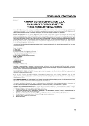 Page 85 
Consumer information 
79 
EMU29830 
YAMAHA MOTOR CORPORATION, U.S.A.
 FOUR-STROKE OUTBOARD MOTOR
 THREE-YEAR LIMITED WARRANTY 