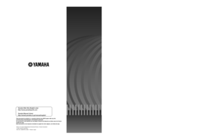 Page 40M.D.G., Pro Audio & Digital Musical Instrument Division, Yamaha Corporation
˜ 2002 Yamaha Corporation
WA11810  308APAP2.3-05D0yPrinted in Japan
Before using the P-60, be sure to read 
“PRECAUTIONS
„ on pages 6 -7.
Achten Sie darauf, vor Einsatz des P-60 die 
“VORSICHTSMASSNAHMEN
„ 
auf Seite 6 -7 durchzulesen.
Avant dutiliser le P-60, lire attentivement la section 
«PRECAUTIONS 
DUSAGE
» aux pages 6 - 7.
Antes de utilizar el P-60, lea las 
“PRECAUCIONES
„ que debe tener en 
cuenta en las páginas 6 - 7....