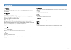 Page 153En153
Manufactured under license from Dolby Laboratories. Dolby, Pro Logic and the double-D symbol are trademarks of 
Dolby Laboratories. 
Manufactured under license under U.S. Patent #’s:
5,451,942; 5,956,674; 5,974,380; 5,978,762; 6,226,616; 6,487,535; 7,212,872; 7,333,929; 7,392,195; 7,272,567 & other 
U.S. and worldwide patents issued & pending. DTS and the Symbol are registered trademarks, & DTS-HD, DTS-HD 
Master Audio, and the DTS logos are trademarks of DTS, Inc.
Product includes software. © DTS,...