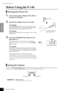 Page 12Before Using the P-140
P-140 Owner’s Manual
ENGLISH
12
Before Using the P-140
Turning the Power On
1.Connect the power adaptor’s DC cable to 
the [DC IN 12V] jack.
2.Plug the AC adaptor into an AC outlet.
WARNING
Use the speciﬁed adaptor (PA-5D, PA-150, or an equivalent recom-
mended by Yamaha) only. The use of other adaptors may result in 
irreparable damage to both the adaptor and the P-140.
CAUTION
Unplug the AC Power Adaptor when not using the P-140, or during 
electrical storms.
3.Press the...