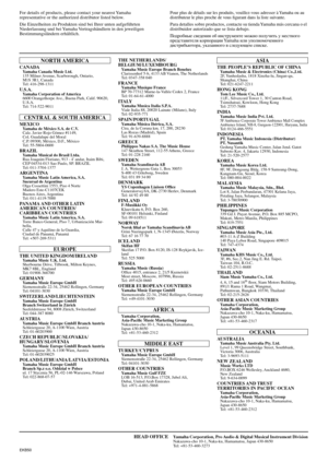 Page 35
For details of products, please contact your nearest Yamaha 
representative or the authorized distributor listed below.
Die Einzelheiten zu Produkten sind bei Ihrer unten aufgeführten 
Niederlassung und bei Yamaha Vertragshändlern in den jeweiligen 
Bestimmungsländern erhältlich.Pour plus de détails sur les produits, veuillez-vous adresser à Yamaha ou au 
distributeur le plus proche de vous ﬁgurant dans la liste suivante.
Para detalles sobre productos, contacte su tienda Yamaha más cercana o el...