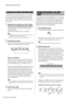 Page 14Selecting & Playing Voices
P-255 Owner’s Manual14 Using Dual mode as described below, you can layer 
two Voices on the keyboard and play them together. 
By combining Voices of diff
erent types in this way, 
you can create a composite Voice of greater richness 
and texture. 
1Select the two Voices you wish to layer 
using the corresponding Voice buttons. 
Your digital piano will get the selected Voices 
ready for playing.
For details on selecting voices, see page 13. 
2Activate Dual mode. 
Press the Voice...