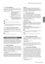 Page 45Customizing with F unction Parameters
P-255 Owner’s Man ual45
F6.8Touch sensitivity
This parameter can be used to  adjust the degree to which 
the digital piano reflects differences in the strength of your 
playing in the sound produced. 
 vaila ble settings: 1 ....... Soft: Makes it possi ble to produce lo ud 
so unds when playing softly.
2 ....... Medi um: Replicates the standard 
response of a piano.
3 ....... Hard: Requ ires the keys to be played 
quite hard in order to prod uce loud 
so unds.
OFF .....