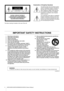 Page 22 DXR15/DXR12/DXR10/DXR8/DXS15/DXS12 Owner’s Manual
The above warning is located on the rear of the unit.
Explanation of Graphical Symbols
The lightning flash with arrowhead symbol 
within an equilateral triangle is intended to 
alert the user to the presence of uninsu-
lated “dangerous voltage” within the prod-
uct’s enclosure that ma y be of sufficient 
magnitude to constitute a risk of electric
shock to persons.
The exclamation point within an equilateral 
triangle is intended to alert the user to the...