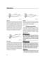 Page 56 
Operation 
50 
Bow Up 
Too much trim-out puts the bow of the boat
too high in the water. Performance and econ-
omy are decreased because the hull of the
boat is pushing the water and there is more
air drag. Excessive trim-out can also cause
the propeller to ventilate, which reduces per-
formance further, and the boat may “por-
poise” (hop in the water), which could throw
the operator and passengers overboard. 
Bow Down 
Too much trim-in causes the boat to “plow”
through the water, decreasing fuel...