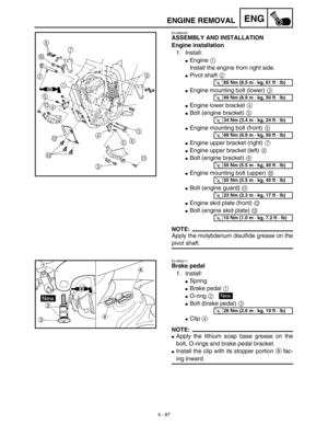 Page 2104 - 87
ENGENGINE REMOVAL
EC4M5000
ASSEMBLY AND INSTALLATION
Engine installation
1. Install:
Engine 1 
Install the engine from right side.
Pivot shaft 2 
Engine mounting bolt (lower) 3 
Engine lower bracket 4 
Bolt (engine bracket) 5 
Engine mounting bolt (front) 6 
Engine upper bracket (right) 7 
Engine upper bracket (left) 8 
Bolt (engine bracket) 9 
Engine mounting bolt (upper) 0 
Bolt (engine guard) A 
Engine skid plate (front) B 
Bolt (engine skid plate) C 
NOTE:
Apply the molybdenum...