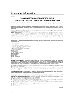 Page 76 
Consumer information 
71 
EMU29820 
YAMAHA MOTOR CORPORATION, U.S.A.
 OUTBOARD MOTOR TWO YEAR LIMITED WARRANTY✩✦✯✬✤✲✲✣ ✪✤ 	
 


 