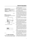 Page 7 
General information 
2 
EMU25262 
Manufactured date label 
This label is attached to the clamp bracket or
the swivel bracket. 
EMU25362 
 Safety information 
 
Before mounting or operating the outboard
motor, read this entire manual. Reading itshould give you an understanding of the
motor and its operation. 
 
Before operating the boat, read any own-
er’s or operator’s manuals supplied with it
and all labels. Be sure you understand
each item before operating. 
 
Do not overpower the boat with this...