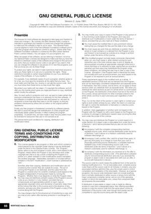 Page 76MONTAGE Owner’s Manual66
GNU GENERAL PUBLIC LICENSE
Version 2, June 1991
Copyright © 1989, 1991 Free Software Foundation, Inc., 51 Franklin Street, Fifth Floor, Boston, MA 02110-1301 USA
Everyone is permitted to copy and distribute verbatim copies of this license document, but changing it is not allowed.
Preamble
The licenses for most software are designed to take away your freedom to 
share and change it.  By contrast, the GNU General Public License is 
intended to guarantee your freedom to share and...