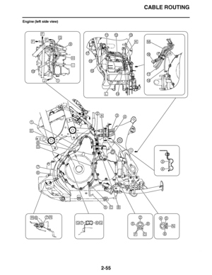 Page 116
haha CABLE ROUTING
2-55
Engine (left side view)
A
BC
D
E
F
F
FG
H
I
J
K
L
M
N
O
1
1
2
3
4
234
45
5
5
67
67
6
7
8 
8
8
9
13
14
14
15
16
1617
11
1110
12
QQ
RR
P  