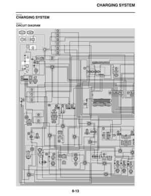 Page 462
haha CHARGING SYSTEM
8-13
EAS27200
CHARGING SYSTEM
EAS27210
CIRCUIT DIAGRAM
W1(GRAY)W3 W2(BLACK)
BR2
Y2L/RB2
LYB
BL/BBr
R/WB4
Br
G/RB
(GRAY)
L/R2B4
(YELLOW)ChB
(GRAY)
Ch3B
(GRAY)
LChB
(GRAY)
L1ChB4
(GRAY)
Dg B
(BLACK)
Dg3B3
(BLACK)
B/GL/BLg/WB
L/BB/GB5Lg/W
BB/W
BB/W
L/WR2R/W2
RR1
B1 B2
B4L/G
R/B1Y3W/L1R/W1B Br3
R/BR/WL/WG/YBBr
W/GB/W
B/W2W/G
Br/LLR/W4G/Y
Br1L/B1R/Y1Y/B
Br/RL/YL/BBr/RB/R1B/R
L/Y
B/Y
(BLACK)
L/Y
B/Y
(BLACK)
L
BR
GB1
L/B
YL/R3
Br/GL/W2 R/B2 W/L2R/L1L/W3L/RR/W3L/GB/RSbB/YSb /W
B2Br/B
Br/YB...