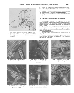 Page 182
Chapter 3 Part A Fuel and exhaust systems (XV535 models)

3A-17

10.2a Exhaust system (XV535 models) - exploded view

1 Exhaust pipe gaskets

2 Exhaust pipe-to-rear

joint gasket 
3 Joint pipe (rear cylinder)

4 Exhaust pipe assembly 
5 Support the muffler/silencer chamber with a jack and unbolt it

from the frame (see illustration). Lower the exhaust system away from

the bike and take it out.

6 Installation is the reverse of removal, with the following additions:

a) Use new gaskets at the cylinder...