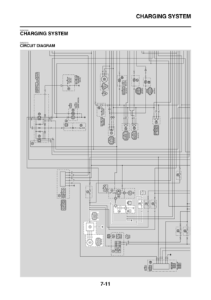 Page 326CHARGING SYSTEM
7-11
EAS27200
CHARGING SYSTEM
EAS27210
CIRCUIT DIAGRAM
B1 B2
B1B2
R/G
B2
LgY/L
R/W
B
B
B
ON
OFF
BBB
R
R
B
BYL
BG
L/G
L/G
B(BLUE)
L/G
B
(BLUE) (DARK GREEN)B
B
WL
B
LW/YB/L
B B
LB/L
B
GBR/L
B/LGy1
Gy
B
LB/LW/Y
L
B/LB/L
Br/YBr/W
P/W
(BLACK)
(BLACK)(BLACK)
(BLACK)BrB
B/L
B/L
P/Y
L
Y/G
B/L
Y/GLY
YD
B
BB
L
LD
Br
Br
Br
B
D
R
R
Br
Br/LBr/R
Br/G
R
Gy/R
R
RRR
R/BBr/W
BB
RR
RBB
R/W
R/WR
L
L
B
BB3 BB2
BB1 BB4BB
BB
B1BB4BB3BB2BB1
Br/WB/L
B/LL
P/YY(BLACK)LB
Sb
BSb
R/LL/RL/YB/R
L/W1
Sb/WSb
R
L
(BLACK)...