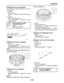 Page 213 
CLUTCH 
5-39 
EAS25140 
CHECKING THE CLUTCH SPRINGS 
The following procedure applies to all of the
clutch springs.
1. Check: 
 
Clutch spring
Damage  
→ 
 Replace the clutch springs as a
set.
2. Measure: 
 
Clutch spring free length
Out of specification  
→ 
 Replace the clutch
springs as a set. 
EAS25150 
CHECKING THE CLUTCH HOUSING 
1. Check: 
 
Clutch housing dogs “a”
Damage/pitting/wear  
→ 
 Deburr the clutch
housing dogs or replace the clutch housing.
NOTE:
 
Pitting on the clutch housing dogs...