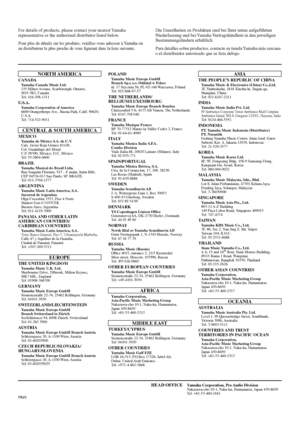 Page 387For details of products, please contact your nearest Yamaha 
representative or the authorized distributor listed below.
Pour plus de détails sur les produits, veuillez-vous adresser à Yamaha ou 
au distributeur le plus proche de vous ﬁgurant dans la liste suivante.
Die Einzelheiten zu Produkten sind bei Ihrer unten aufgeführten 
Niederlassung und bei Yamaha Vertragshändlern in den jeweiligen 
Bestimmungsländern erhältlich.
P ara detalles sobre productos, contacte su tienda Yamaha más cercana 
o el...