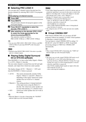 Page 3026
BASIC PLAYBACK
Selecting PRO LOGIC II
You can enjoy the 2-channel sources decoded into five
discrete channels by selecting PRO LOGIC II in program
No. 9.
(While playing a 2-channel source)
1Press AMP.
2Press q/DTS.
The previously selected sub program appears on the
front panel display.
3Press SELECT repeatedly to select the
decoder, PRO LOGIC II.
4After selecting on the decoder (PRO LOGIC
II), select the mode appropriate for the
source by pressing q/DTS.
The selection switches as follows;
PRO LOGIC...