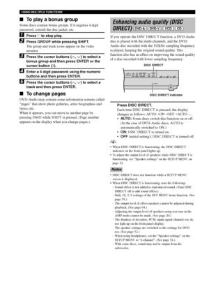 Page 4440
USING MULTIPLE FUNCTIONS
To play a bonus group
Some discs contain bonus groups. If it requires 4 digit
password, consult the disc jacket, etc.
1Press a to stop play.
2Press GROUP while pressing SHIFT.
The group and track icons appear on the video
monitor.
3Press the cursor buttons (u, d) to select a
bonus group and then press ENTER or the
cursor button (i).
4Enter a 4 digit password using the numeric
buttons and then press ENTER.
5Press the cursor buttons (u, d) to select a
track and then press...