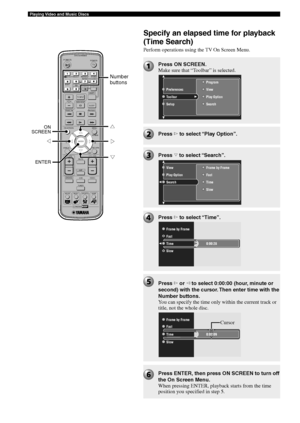 Page 3430
Playing Video and Music Discs
Specify an elapsed time for playback
(Time Search)
Perform operations using the TV On Screen Menu.
TV
CH
CINEMA
CH
POWERPOWER
AUDIO
/DTSSELECT
NIGHTSW
TV CHTV INPUTSLEEPPRESET PRESET
A  B  C  D  E
CENTERSURR
SHIFT
STEREO MATRIX 6.1A-BREPEAT
ANGLESUBTITLE
DVR-S120 WB56650
ON SCREEN MENU
TESTRETURN
STATUS
TV VOLVOLUMEMUTE
AMP
DVD/CD
VCRVIDEO
TUNER
MOVIE MUSIC SPORTS GAME
SET MENU
ENTER
g h
ON
SCREEN
ENTER
gg
Press ON SCREEN.
Make sure that “Toolbar” is selected.
Press w to...