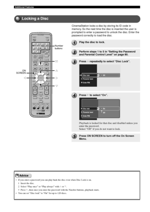 Page 8682
Additional Features
• If you enter a password you can play back the disc even when Disc Lock is on.
1 Insert the disc.
2 Select “Play once” or “Play always” with h or g.
3 Press w, then once you enter the password with the Number buttons, playback starts.
• You can set “Disc lock” to “On” for up to 120 discs.
Locking a Disc
TV
CH
CINEMA
CH
POWERPOWER
AUDIO
/DTSSELECT
NIGHTSW
TV CHTV INPUTSLEEPPRESET PRESET
A  B  C  D  E
CENTERSURR
SHIFT
STEREO MATRIX 6.1A-BREPEAT
ANGLESUBTITLE
DVR-S120 WB56650
ON...