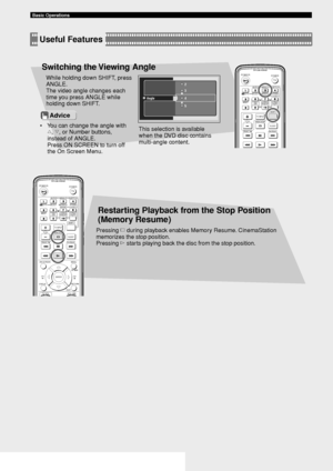 Page 181414
Basic Operations
Handy FeaturesHandy Features
TVPOWERPOWER
AUDIO
/DTSSELECT
NIGHTSW
TV CHTV INPUTSLEEPPRESET PRESET
A  B  C  D  E
CENTERSURR
SHIFT
STEREO
MATRIX 6.1A-BREPEAT
ANGLESUBTITLE
DVR-S200 WB56620
TV
CH
CH
POWERPOWER
AUDIO
/DTSSELECT
NIGHTSW
TV CH TV INPUTSLEEPPRESET PRESET
A  B  C  D  E
CENTERSURR
SHIFT
STEREO
MATRIX 6.1A-BREPEAT
ANGLESUBTITLE
DVR-S200 WB56620
ON SCREEN MENU
TESTRETURN
STATUS
TV VOL VOLUME
SET MENU
ENTER
Useful Features
Switching the Viewing Angle
While holding down SHIFT,...