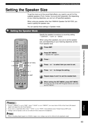 Page 6763
Creating the Best Listening Space
Creating the Best Listening Space
English
Setting the Speaker Size
TV
CH
CINEMA
CH
POWERPOWER
AUDIO
/DTSSELECT
NIGHTSW
TV CHTV INPUTSLEEPPRESET PRESET
A  B  C  D  E
CENTERSURR
SHIFT
STEREO
MATRIX 6.1A-BREPEAT
ANGLESUBTITLE
DVR-S200 WB56620
ON SCREEN MENU
TESTRETURN
STATUS
TV VOL VOLUMEMUTE
AMP
DVD/CD
VCRVIDEO 1
VIDEO 2
TUNER
MD/CD-R
MOVIE MUSIC SPORTS GAME
SET MENU
ENTER
g
AMP
h
ggSET MENU
• Even if “* FRONT” is set to “SML”, when “* BASS” is se\
t to “FRONT”, low...